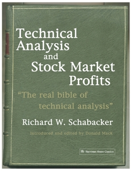 Paperback Technical Analysis and Stock Market Profits (Harriman Definitive Edition) Book