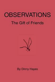 Paperback Observations: The Gift of Friends Book