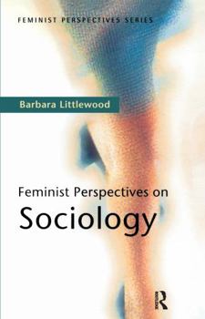 Paperback Feminist Perspectives on Sociology Book