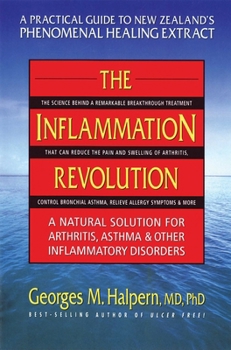 Paperback The Inflammation Revolution: A Natural Solution for Arthritis, Asthma & Other Inflammatory Disorders Book