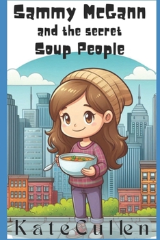 Paperback Sammy McGann and the Secret Soup People Book