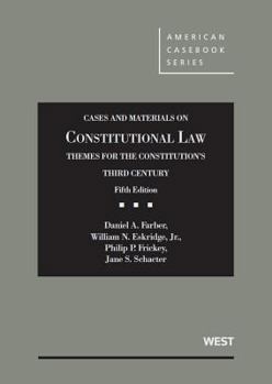 Hardcover Cases and Materials on Constitutional Law: Themes for the Constitution's Third Century Book