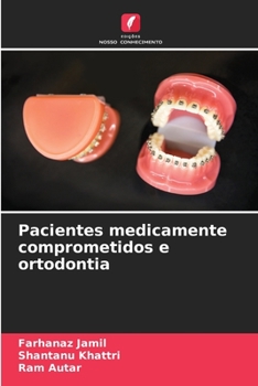 Paperback Pacientes medicamente comprometidos e ortodontia [Portuguese] Book