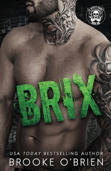 Brix - Book #1 of the A Rebel's Havoc