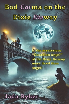 Paperback Bad Carma on the Dixie Dieway Book