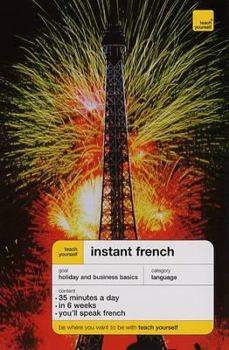 Paperback Teach Yourself Instant French (Teach Yourself Instant Courses) Book