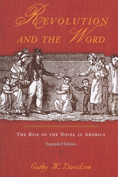 Paperback Revolution and the Word: The Rise of the Novel in America Book