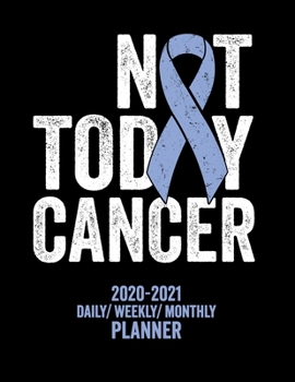 Paperback Not Today Esophageal Cancer: 2020 -2021 Daily/ Weekly/ Monthly Planner: 2-Year Personal Planner with Grid Calendar Esophagus Cancer Periwinkle Awar Book