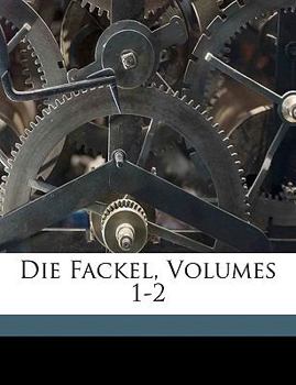 Paperback Die Fackel, Volumes 1-2 [German] Book