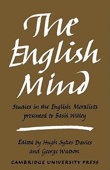 Paperback The English Mind: Studies in the English Moralists Presented to Basil Willey Book