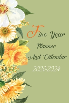 Paperback 2020-2024 Five Year Planner And Calendar: 5 Year Pocket Monthly Schedule Organizer, 60 Month Calendar with Holidays, Green Cover Floral Book