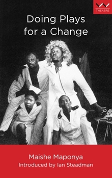 Paperback Doing Plays for a Change: Five Works Book