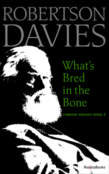 What's Bred in the Bone - Book #2 of the Cornish Trilogy