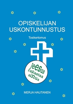 Paperback Opiskelijan uskontunnustus [Finnish] Book