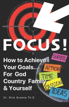 Paperback Focus!: How to Achieve Your Goals Book