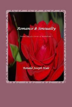 Paperback Romance & Sensuality: Volume One of a Series of Haukulisms Book