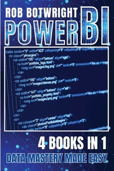 Paperback Power BI: Data Mastery Made Easy Book
