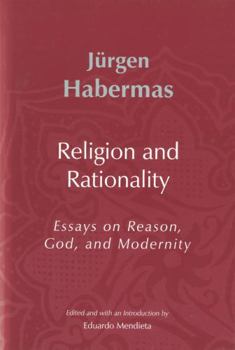 Hardcover Religion and Rationality: Essays on Reason, God and Modernity Book