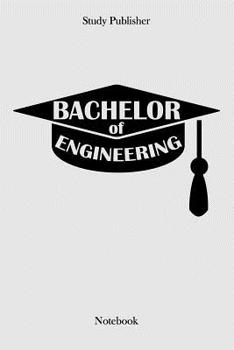 Paperback Bachelor of Engineering: Notebook Book