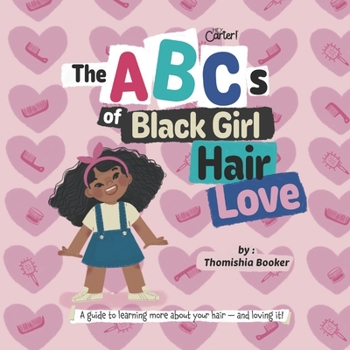 The ABCs of Black Girl Hair Love
