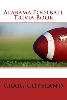 Paperback Alabama Football Trivia Book