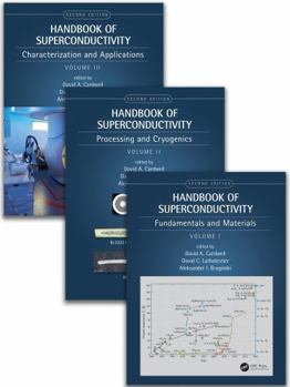 Hardcover Handbook of Superconductivity: Theory, Materials, Processing, Characterization and Applications (3-Volume Set) Book