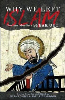 Hardcover Why We Left Islam: Former Muslims Speak Out Book