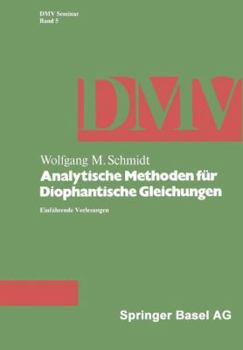 Paperback Analytische Methoden Für Diophantische Gleichungen: Einführende Vorlesungen [German] Book