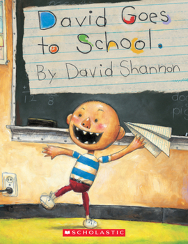 David Goes To School (Paperback Book) by David Shannon - Book  of the David