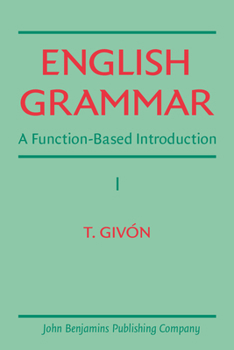 Paperback English Grammar: A Function-Based Introduction. Volume I Book