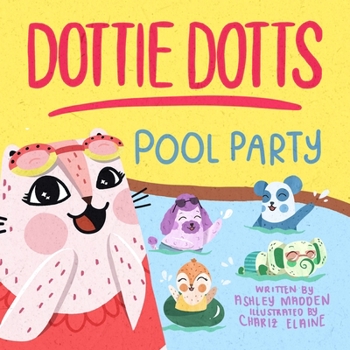 Paperback Dottie Dotts: Pool Party Book