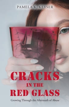 Paperback Cracks in the Red Glass: Growing Through the Aftermath of Abuse Book