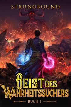 Paperback Geist des Wahrheitssuchers 1: Ein LitRPG-Abenteuer [German] Book