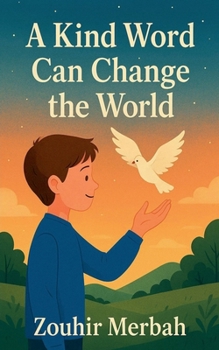 Paperback A Kind Word Can Change the World Book