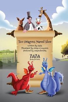 Paperback Two Dragons Named Shoe Book