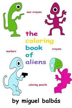 Paperback The coloring book of aliens Book