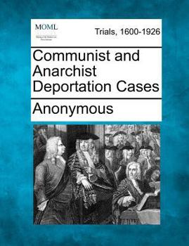 Paperback Communist and Anarchist Deportation Cases Book