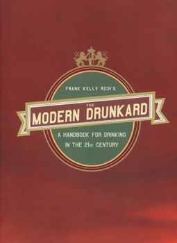 Paperback The Modern Drunkard: A Handbook for Drinking in the 21st Century Book
