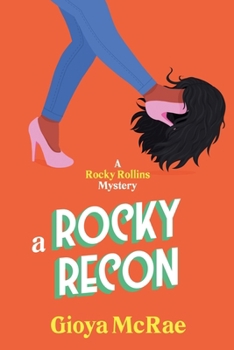 A Rocky Recon: A Rocky Rollins Mystery
