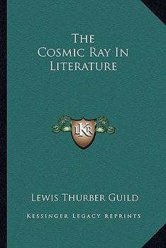Paperback The Cosmic Ray In Literature Book