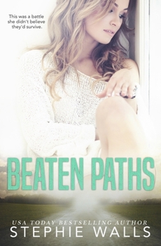 Beaten Paths - Book #2 of the Journey Collection