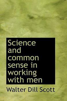 Hardcover Science and Common Sense in Working with Men Book