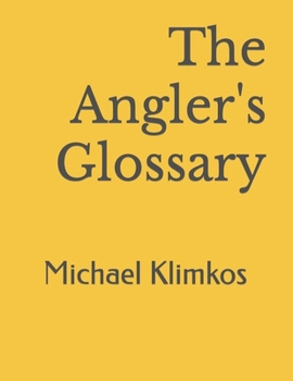 Paperback The Angler's Glossary Book