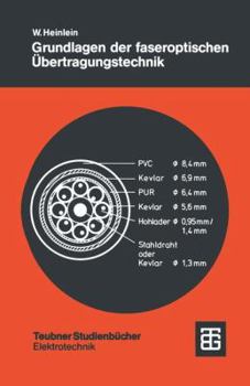 Paperback Grundlagen Der Faseroptischen Übertragungstechnik [German] Book