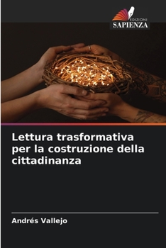 Lettura trasformativa per la costruzione della cittadinanza (Italian Edition)