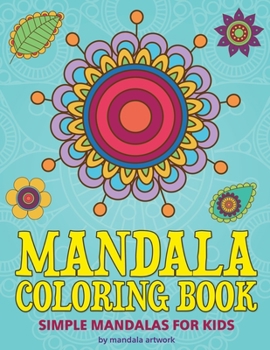 Paperback Mandala Coloring Book: Simple Mandalas for Kids Book