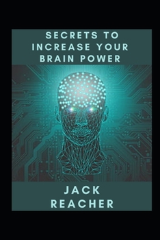 Paperback Secrets to Increase your Brain Power Book
