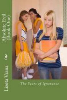 Paperback Absolute Evil (Book One): The Years of Ignorance [Greek] Book
