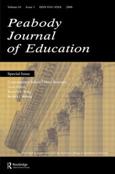 Paperback Contemporary School Choice Research Pje V81#1 Book