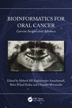 Hardcover Bioinformatics for Oral Cancer: Current Insights and Advances Book